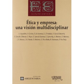Ética y empresa. Una visión multidisciplinar